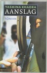 Aanslag - KHADRA, Yasmina - 9789045013657