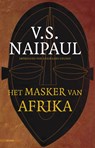 Het masker van Afrika - NAIPAUL, V.S. - 9789045014029