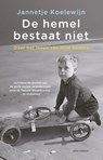De hemel bestaat niet - Jannetje Koelewijn - 9789045019673