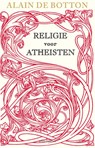 Religie voor atheisten - Alain de Botton - 9789045022574