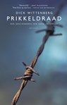 Prikkeldraad - Dick Wittenberg - 9789045024912