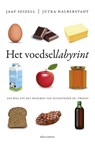 Het voedsellabyrint - Jaap Seidell ; Jutka Halberstadt - 9789045027159