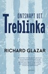 Ontsnapt uit Treblinka - Richard Glazar - 9789045030012