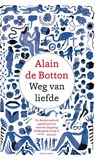 Weg van liefde - Alain de Botton - 9789045035444