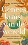 Geneeskunst van de wereld - Dietrich Grönemeyer - 9789045039008