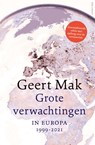 Grote verwachtingen - Geert Mak - 9789045050591