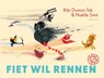 Fiet wil rennen - Bibi Dumon Tak - 9789045107585