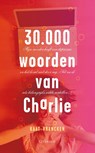 30.000 woorden van Charlie - Kaat Vrancken - 9789045112428