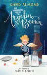 Het wonderlijke verhaal van Angelino Brown - David Almond - 9789045120911