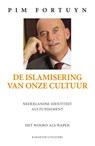 De islamisering van onze cultuur - Pim Fortuyn - 9789045210575