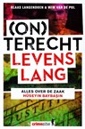 (On)terecht levenslang - Klaas Langendoen ; Wim van de Pol ; Crimesite - 9789045210773