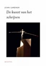 De kunst van het schrijven - John Gardner - 9789045702063