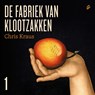 De fabriek van klootzakken 1 - Chris Kraus - 9789046176023