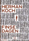 Finse dagen - Herman Koch - 9789046313220