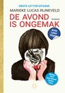 De avond is ongemak - Marieke Lucas Rijneveld - 9789046313749