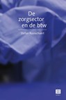 De Zorgsector en de BTW - Stefan Ruysschaert - 9789046609422