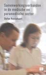 Samenwerkingsverbanden in de medische en paramedische sector - Stefan Ruysschaert - 9789046609934