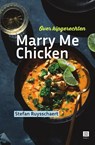 Marry Me Chicken - Stefan Ruysschaert - 9789046611784
