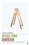 Religie voor atheïsten - Alain de Botton - 9789046705353