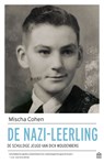 De nazi-leerling - Mischa Cohen - 9789046707494