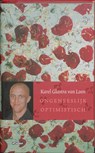 Ongeneeslijk optimistisch - Karel Glastra van Loon - 9789046800164