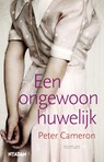Een ongewoon huwelijk - Peter Cameron - 9789046812075
