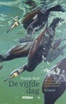 De vijfde dag - Frank Noë - 9789046818664