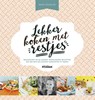 Lekker koken met restjes - Daisy Scholte - 9789046822074