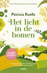 Het licht in de bomen - Patricia Koelle - 9789046832561