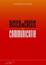 Risico en crisiscommunicatie - J.H. Siepel ; Hans Siepel ; F. Regtvoort ; Frank Regtvoort - 9789046903056