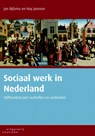 Sociaal werk in Nederland - Jan Bijlsma ; Hay Janssen - 9789046903254