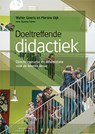 Doeltreffende didactiek - Walter Geerts ; Martine Dijk ; Ryanne Tulner - 9789046906194