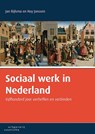 Sociaal werk in Nederland - Jan Bijlsma ; Hay Janssen - 9789046963081
