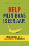 Help, mijn baas is een aap! - Patrick van Veen - 9789047001300