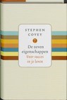 De zeven eigenschappen - COVEY, Stephen - 9789047002208