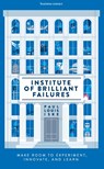Institute of Brilliant Failures - Paul Louis Iske - 9789047012313