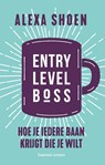 Entry Level Boss - Alexa Shoen - 9789047014201