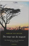 De roep van de mapori - Mirjam van Roode - 9789047201564