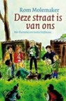 Deze straat is van ons - Rom Molemaker - 9789047502722