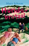 Hondsbrutaal - Mary Schoon - 9789047506874
