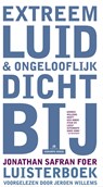 Extreem luid & ongelooflijk dichtbij - Jonathan Safran Foer - 9789047607717