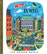 Wim is weg - Rogier Boon - 9789047617129