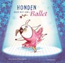 Honden doen niet aan ballet - Anna Kemp - 9789047702733