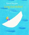 Lang leve Robin! - Sjoerd Kuyper - 9789047708124