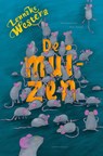De muizen - Lenneke Westera - 9789047710240