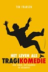Het leven als tragikomedie Display met 10 exemplaren essay Maand vd Filosofie 2019 -  - 9789047711650