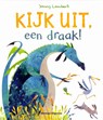 Kijk uit, een draak! - Jonny Lambert - 9789048315970