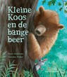 Kleine Koos en de bange beer - Steve Smallman - 9789048316816