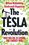 The TESLA revolution - Willem Middelkoop ; Rembrandt Koppelaar - 9789048531950