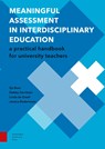 Meaningful Assessment in Interdisciplinary Education - Ilja Boor ; Linda de Greef ; Debby Gerritsen ; Jessica Rodermans - 9789048553105